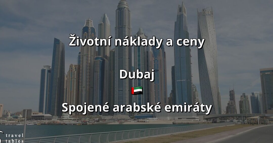 Životní náklady v Dubaji na osobu -
