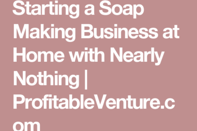 Home soap business is next to nothing