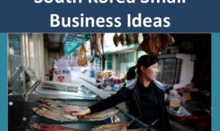 Opportunities for Small Businesses in South Korea