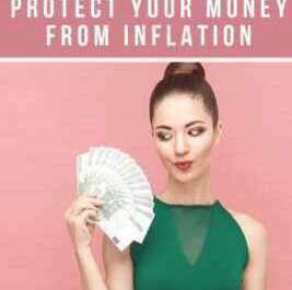 Protect your money from inflation