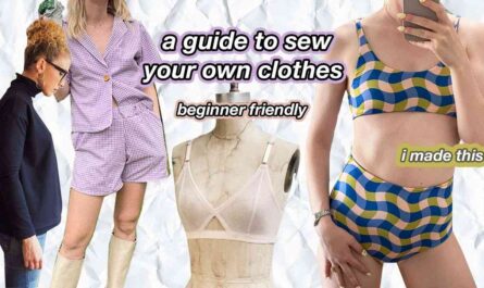 how to REALLY start sewing clothes in 2022 step by step guide for beginners