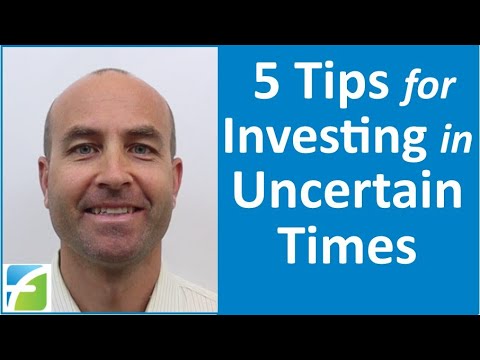 How to invest in uncertain times