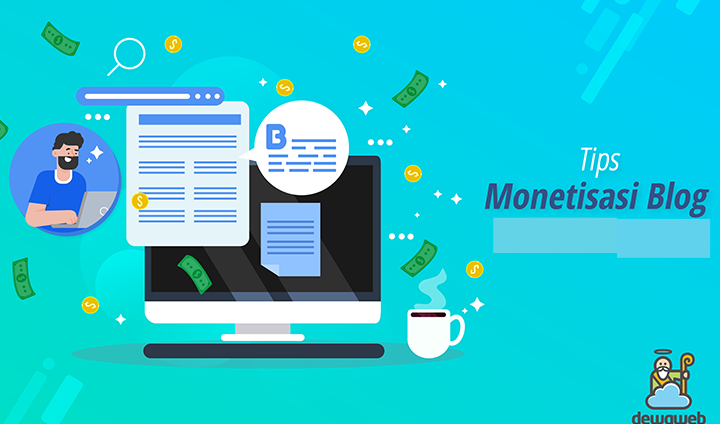 5 cara menguntungkan untuk memonetisasi blog Anda dan menghasilkan uang –